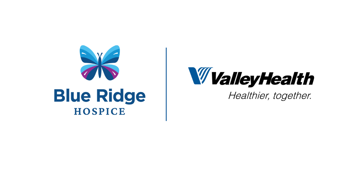 Valley Health and Blue Ridge Hospice collaborate to offer Hospice in ...